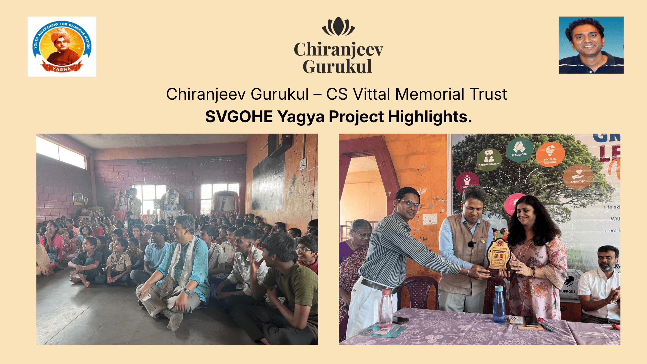Chiranjeev Gurukul – CS Vittal Memorial Trust – SVGOHE Yagya Project Highlights.